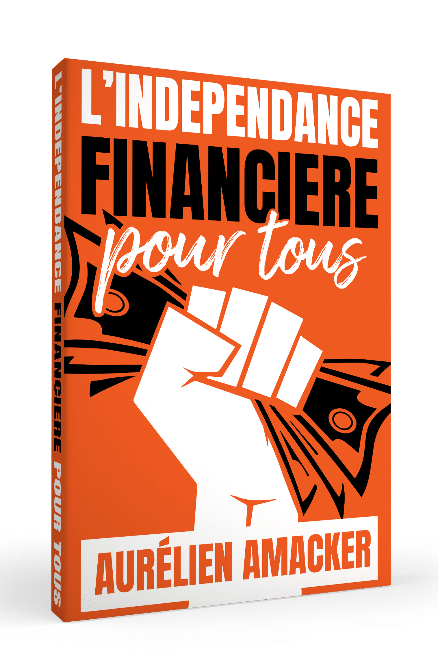 L'indépendance financière pour tous - Aurélien Amacker